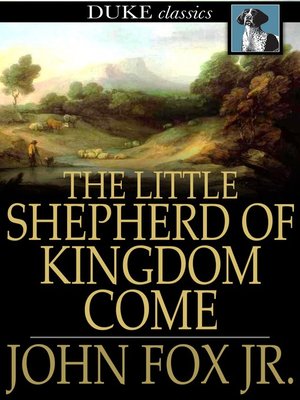 cover image of The Little Shepherd of Kingdom Come